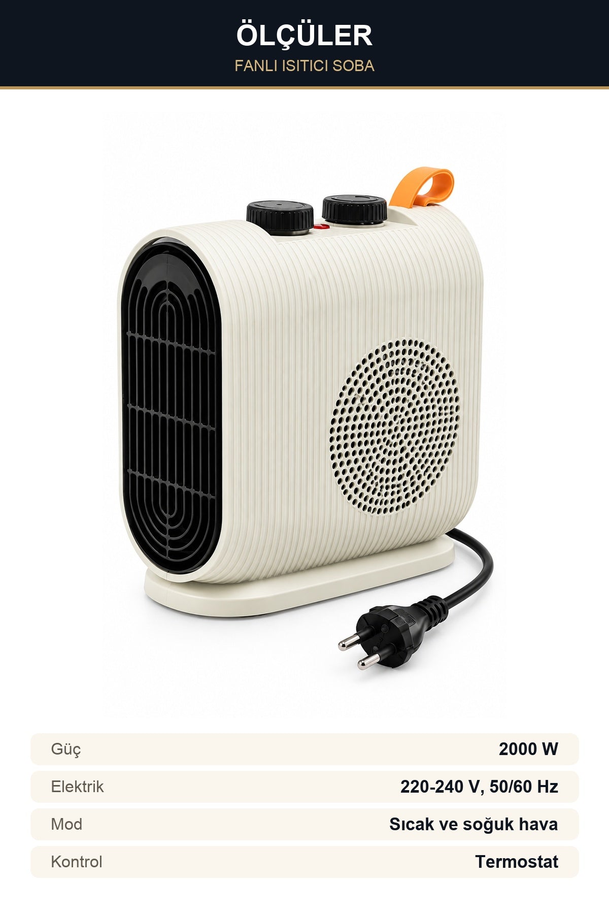 Fanlı Isıtıcı Soba 2000W Termostatlı Sıcak ve Soğuk Hava Elektrikli Is