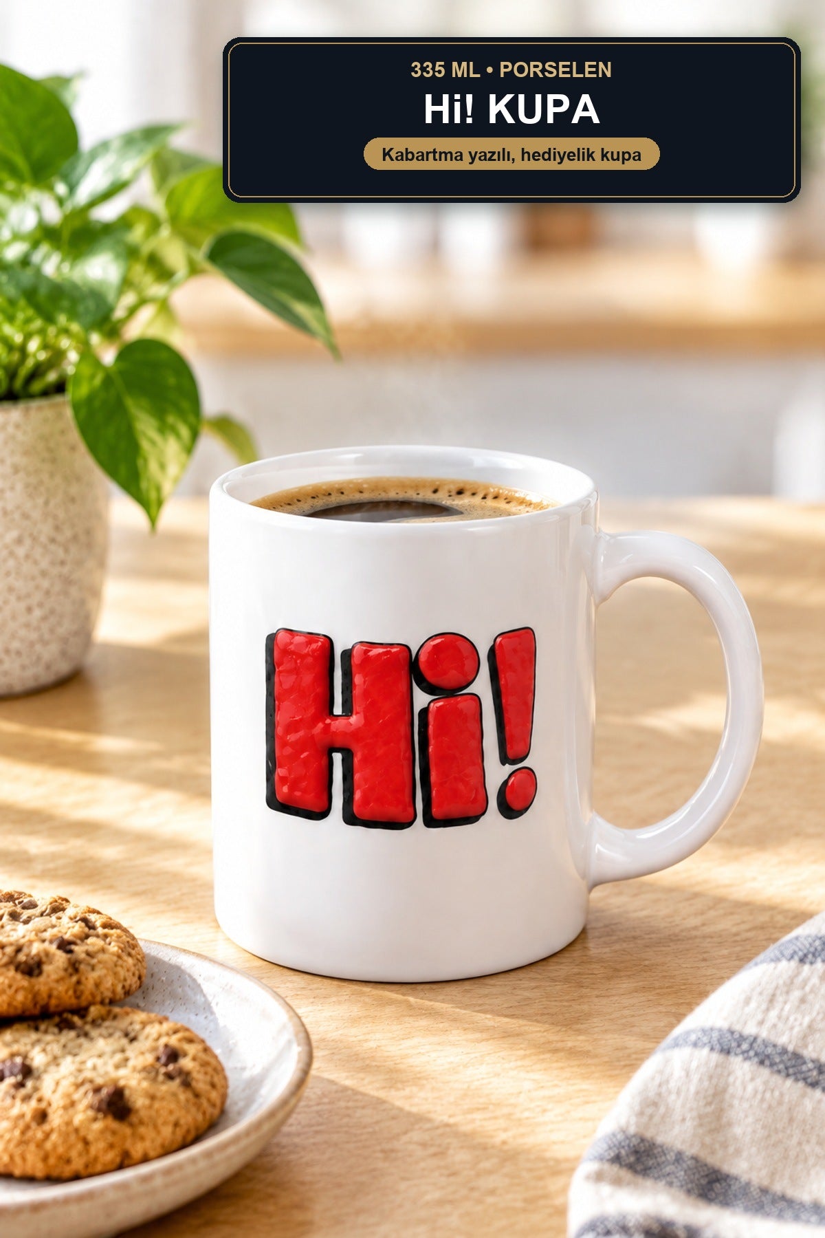 Hi Yazılı Porselen Kupa 335 ml Kabartma Yazılı Çay Kahve Kupası Hediye