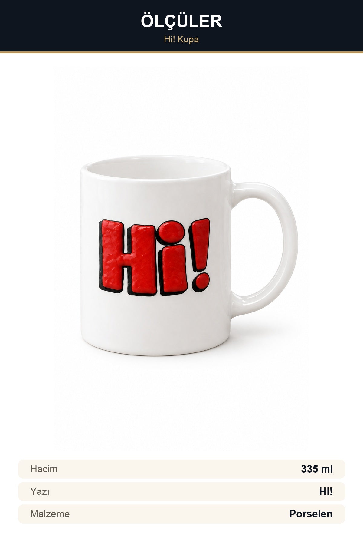 Hi Yazılı Porselen Kupa 335 ml Kabartma Yazılı Çay Kahve Kupası Hediye