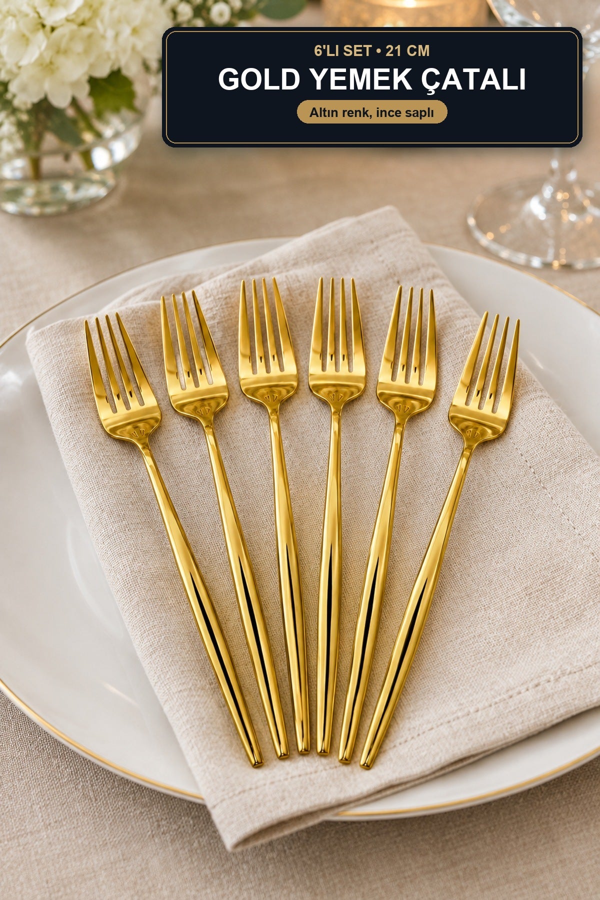 6'lı Gold Yemek Çatalı Seti 21 cm Metal Altın Renk İnce Saplı Şık Sofr