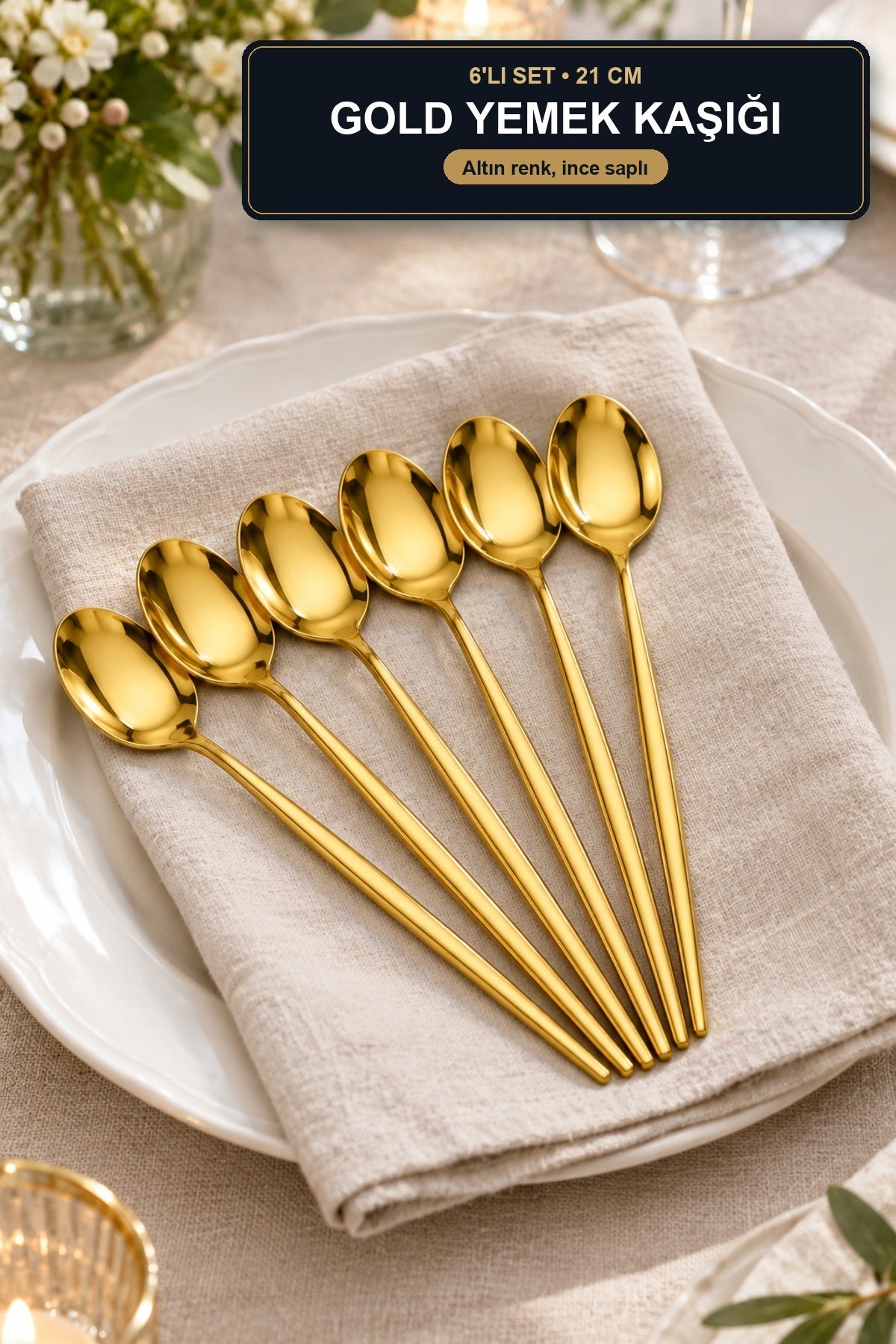 6'lı Gold Yemek Kaşığı Seti 21 cm Metal Altın Renk İnce Saplı Şık Sofr