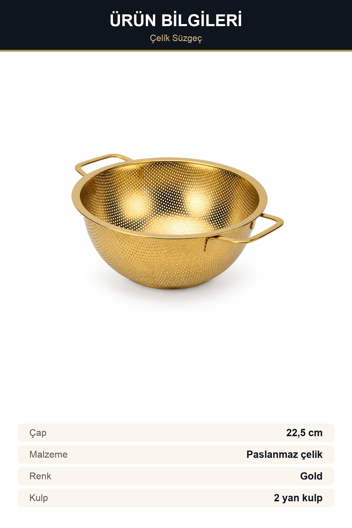 Gold Paslanmaz Çelik Süzgeç 22,5 cm Kulplu Delikli Kevgir Makarna Meyv 22,5 cm